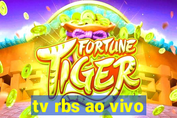 tv rbs ao vivo